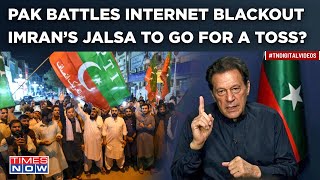 Pakistan Internet Down Imran Khan’s Virtual Jalsa To Go For Toss Amid Outage Another Blow To PTI [upl. by Kielty]