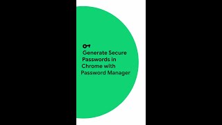 Generate Secure Passwords in Chrome with Password Manager [upl. by Cherye]