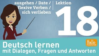 Deutsch lernen mit Dialogen  Lektion 18  ausgehen  Date  reflexive Verben  sich verlieben [upl. by Columba]