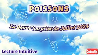 POISSONS  La Bonne Surprise de JUILLET 2024 Une officialisation un soutien concret un recadrage [upl. by Nailil]