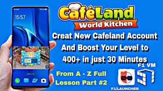 Cafeland Hack From Level 4 To 473 Level in Just 30 Minutes Finished The Game🔥 Part 2 Of Hack Lesson [upl. by Acinorej]