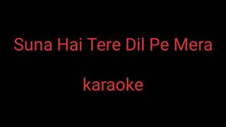 suna hai tere dil pe mera female version karaoke shreya ghosal [upl. by Cicero300]