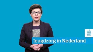 Jeugdzorg in Nederland [upl. by Yesnnyl]