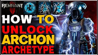 Remnant 2 How to Unlock Secret Archon Archetype All Hidden Dev Room Items [upl. by Cherianne678]