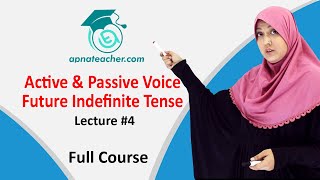 Lecture 4 Active Passive voice  Future Indefinite Tense  Basic Rules  English Grammar [upl. by Cherish926]