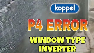 P4 ERROR  KOPPEL window type Aircon inverter [upl. by Holle]