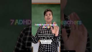 7 ADHD Types as Teachers Part 3 adhd teachers adhdtiktok sketchcomedy funnyshorts funnyvideo [upl. by Kimberlee]