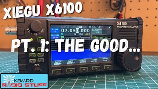 Xiegu X6100 HF6 Meter Ham Radio Review Part 1  The Good [upl. by Napra]