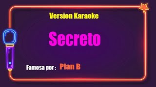 Plan B  Secreto Karaoke [upl. by Atiral]