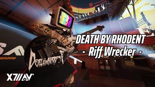 Death By Rhodent  Riff Wrecker [upl. by Yewed393]