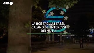 La Bce taglia i tassi calano gli interessi dei mutui [upl. by Groot]