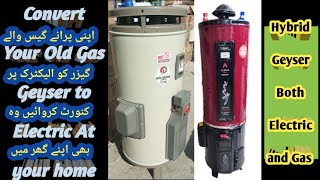 how to convert old gas geyser to Electricsoler geyserhybrid geyserhow to make electric geyser [upl. by Jackquelin]