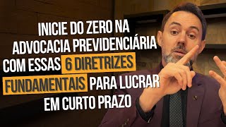 COMO INICIAR DO ZERO NA ADVOCACIA PREVIDENCIÁRIA LUCRANDO EM CURTO PRAZO  Previdente [upl. by Poyssick943]