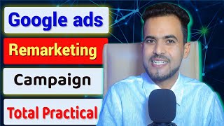 Google ads Remarketing Campaign kaise banaye [upl. by Aldora886]