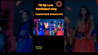 Fill My Love Sambalpuri songsambalpurisongsambalpurisongumakantbariklovesong [upl. by Deth]