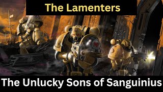 The Lamenters And Their Misfortune  Warhammer 40k [upl. by Carrissa]