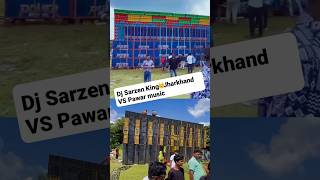 Dj Sarzen King 👑Jharkhand VS Pawar music Competition dj indiandj djsarzendjdjsarzenthemasterofb [upl. by Aubyn539]