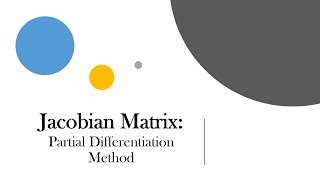 Jacobian Matrix  Partial Differentiation Method  Robotics  Part 2 [upl. by Aerdnas289]