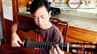 HINDI KITA MALIMOT Josefino Cenizal by RAFFY LATA [upl. by Soracco794]