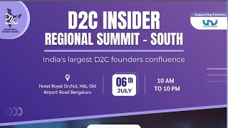 D2C Insider Regional Summit South  Bangalore [upl. by Nalani951]