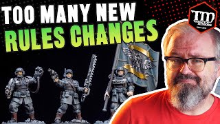 Too Many New 40k RULES CHANGES Too Soon [upl. by Desirae979]