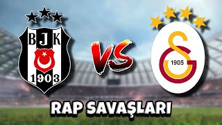 Beşiktaş VS Galatasaray  Rap Savaşları Şarkısı [upl. by Roana]