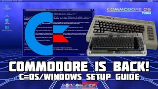 Commodore OS Vision 20 Windows Setup Guide 2024 commodoreos ‎commodore64 c64 [upl. by Pavla]