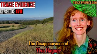 179  The Disappearance of Ylva Hagner [upl. by Atteuqihc]