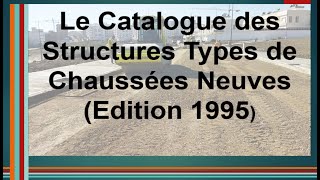 Catalogue de structures Types de chaussées neuves  Edition 1995 [upl. by Nura184]