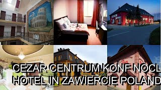 Cezar Centrum Konf Noclegowe Hotel in Zawiercie Poland [upl. by Cully]