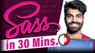 LEARN Sass in 30 minutes [upl. by Novia659]