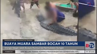 Bocah 10 Tahun Diterkam Buaya di Sungai Arut Pangkalan Bun [upl. by Noitna214]