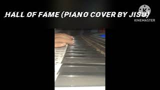 Hall Of Fame  Script Piano cover by Jisu MrBeast [upl. by Dnallor]