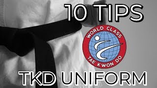 10 Tips for Your Tae Kwon Do Uniform [upl. by Volotta]