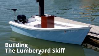 The 16 Lumberyard Skiff Build [upl. by Fihsak]