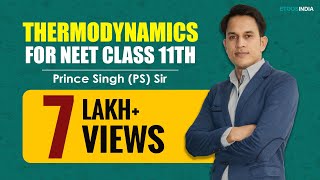 Thermodynamics  Physical Chemistry  NEET  Prince PS Sir  Etoosindiacom [upl. by Steinke]