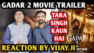 Gadar 2 Movie Trailer Reaction  By Vijay Ji  Sunny Deol  Ameesha Patel  Anil Sharma  Utkarsh S [upl. by Ettenna385]