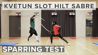 Kvetun Slot Hilt Sabre  First Sparring Test HEMA [upl. by Seltzer]