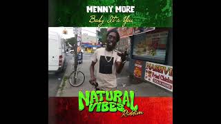 Menny More added to Natural Vibes Riddim jugglin alongside Busy Signal Jah Cure Turbulence [upl. by Angi978]