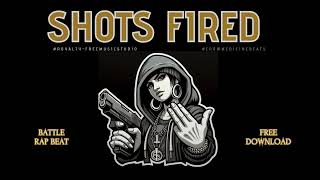 SHOTS FIRED  Royalty Free Rap Track  Freestyle Music  Hip Hop Instrumental Song [upl. by Elreath]