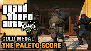 The Paleto Score  Heist  Full Walkthrough  GTA V  PC [upl. by Lette330]