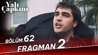 Yalı Çapkını 62 Bölüm 2 Fragman [upl. by Ellenohs]