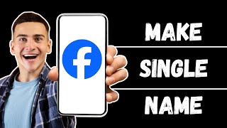 How To Make One Single Name on Facebook 2024 iPhone Android IOS [upl. by Bigelow745]