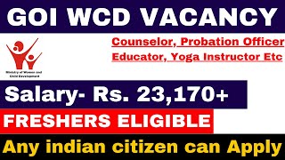 WCD RECRUITMENT 2024  FRESHERS ELIGIBLE  APPLY ALL INDIA  LATEST GOVT VACANCY [upl. by Mendez]