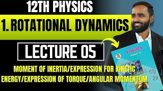 12TH PHYSICS1 ROTATIONAL DYNAMICSLECTURE05PRADEEP GIRI SIR [upl. by Drucill]