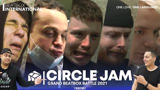 UNOFFICIAL CIRCLE JAM  Grand Beatbox Battle 2021  REACTION [upl. by Latrice]