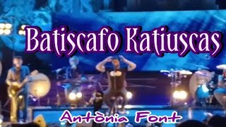 Batiscafo Katiuscas Antònia Font 722024 Palau de la Música 🎊🌟🎶🪐🌠🚀🌊 [upl. by Lirbij]