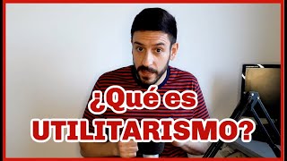 ¿Qué es UTILITARISMO  FÁCIL RÁPIDO Y SENCILLO 🤓🤓🤓 [upl. by Salocin971]