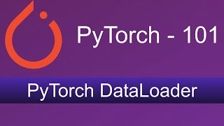 6 Dataloader in PyTorch [upl. by Peonir]