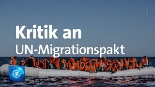 Mehrere Länder kritisieren UNMigrationspakt [upl. by Eerolam]